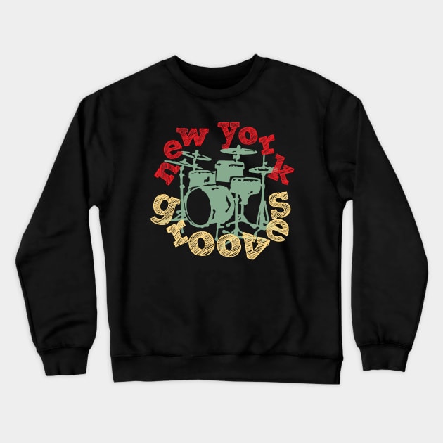 New York Grooves - Fancy Drums Crewneck Sweatshirt by jazzworldquest